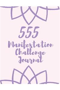 555 Manifestation Challenge Journal