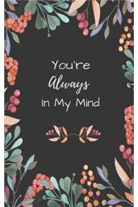 You Are Always In My MInd