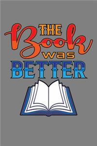The Book Was Better