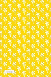 Lined Notebook Journal White Palms Yellow