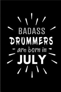 Badass Drummers Are Born In July