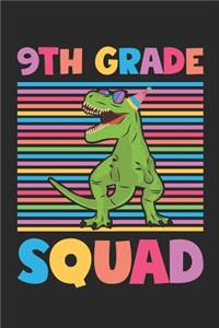 9th Grade Squad - Dinosaur Back To School Gift - Notebook For Ninth Grade Boys - Boys Dinosaur Writing Journal