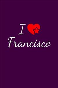 I love Francisco