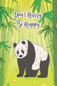 Dont Hurry Be Happy