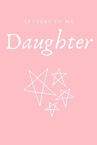 Letters to My Daughter Notebook