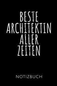 Beste Architektin Aller Zeiten Notizbuch