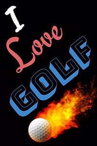 I Love Golf