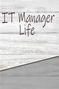 IT Manager Life