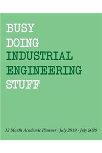 Busy Doing Industrial Engineering Stuff