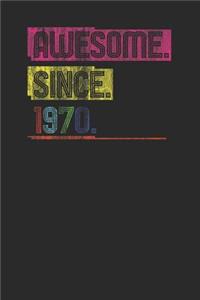 Awesome Since 1970