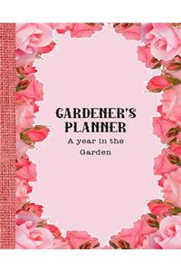 Gardener's Planner - A year in the garden