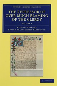 The Repressor of Over Much Blaming of the Clergy 2 Volume Set