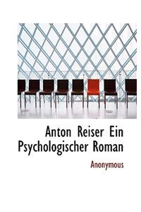 Anton Reiser Ein Psychologischer Roman