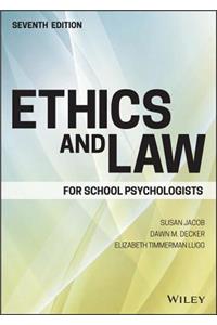 Ethics and Law for School Psychologists