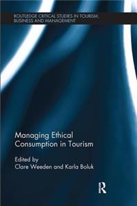 Managing Ethical Consumption in Tourism