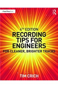 Recording Tips for Engineers