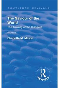 Revival: The Saviour of the World - Volume VI (1914)
