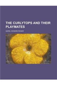 The Curlytops and Their Playmates