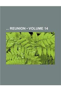 Reunion Volume 14
