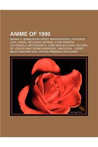 Anime of 1990