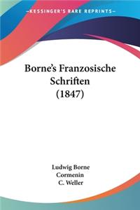 Borne's Franzosische Schriften (1847)