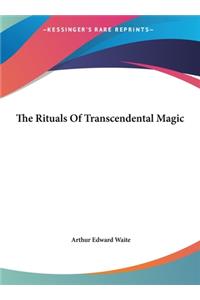 The Rituals of Transcendental Magic
