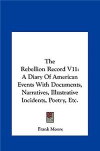 The Rebellion Record V11: A Diary of American Events with Documents, Narratives, Illustrative Incidents, Poetry, Etc.