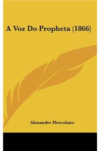 A Voz Do Propheta (1866)