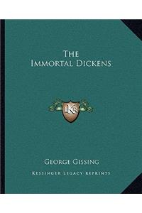 The Immortal Dickens