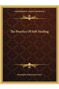 Practice of Self-Healing