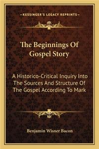 Beginnings Of Gospel Story