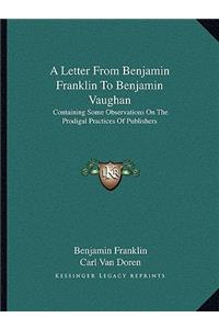 Letter From Benjamin Franklin To Benjamin Vaughan