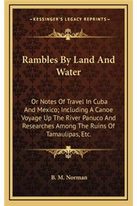 Rambles by Land and Water