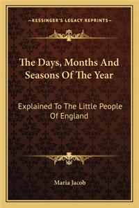 Days, Months and Seasons of the Year