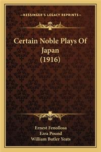 Certain Noble Plays of Japan (1916)