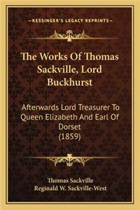 Works Of Thomas Sackville, Lord Buckhurst