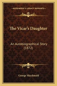 Vicar's Daughter the Vicar's Daughter