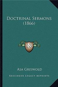 Doctrinal Sermons (1866)