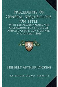 Precedents of General Requisitions on Title