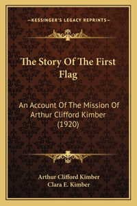 The Story Of The First Flag