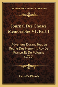 Journal Des Choses Memorables V1, Part 1