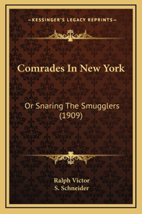 Comrades In New York