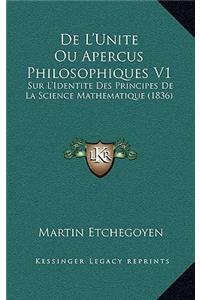 de L'Unite Ou Apercus Philosophiques V1: Sur L'Identite Des Principes de La Science Mathematique (1836)