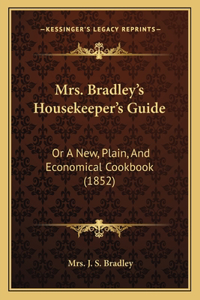Mrs. Bradley's Housekeeper's Guide