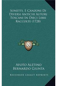 Sonetti, E Canzoni Di Diversi Antichi Autori Toscani In Dieci Libri Raccolte (1728)