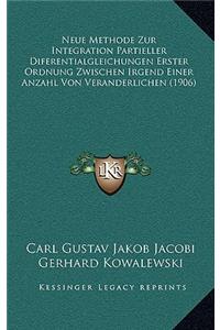 Neue Methode Zur Integration Partieller Diferentialgleichungen Erster Ordnung Zwischen Irgend Einer Anzahl Von Veranderlichen (1906)