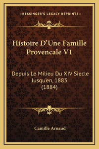 Histoire D'Une Famille Provencale V1