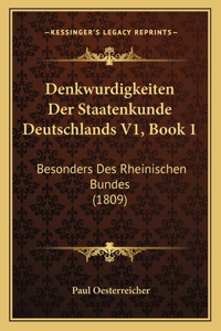 Denkwurdigkeiten Der Staatenkunde Deutschlands V1, Book 1