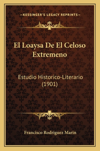 El Loaysa De El Celoso Extremeno