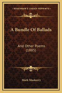 A Bundle Of Ballads